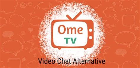 www.ome tv.com|OmeTV random chat features & advantages